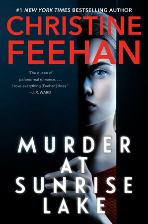 Murder at Sunrise Lake by Christine Feehan