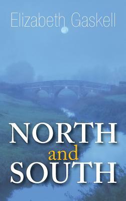 North and South by Elizabeth Gaskell