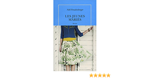 Les Jeunes Mariés by Sabine Porte, Nell Freudenberger