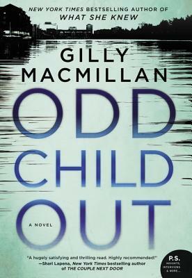 Odd Child Out by Gilly Macmillan