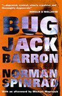 Bug Jack Barron by Norman Spinrad