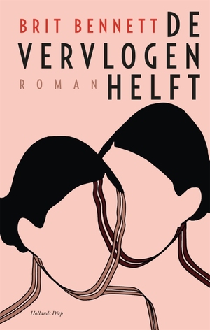 De vervlogen helft by Brit Bennett