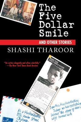 The Five Dollar Smile: And Other Stories by Shashi Tharoor