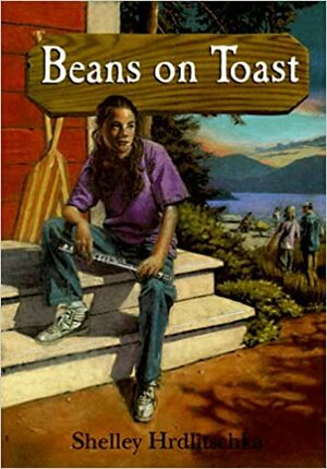 Beans on Toast by Shelley Hrdlitschka