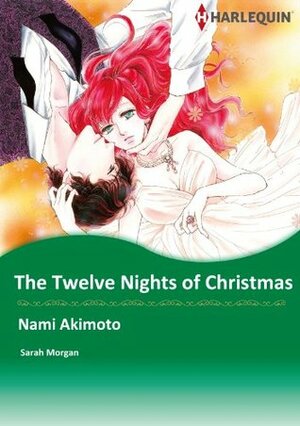 The Twelve Nights of Christmas by Sarah Morgan, Nami Akimoto