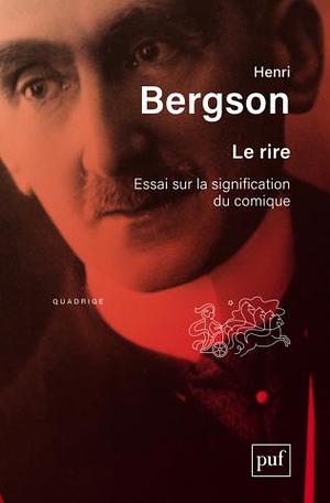 Le rire by Henri Bergson