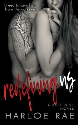 Redefining Us by Harloe Rae