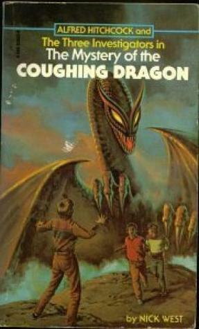 The Mystery of the Coughing Dragon by Nick West