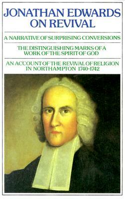 Jonathan Edwards: On Revival by Iain H. Murray, Jonathan Edwards