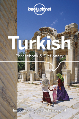 Lonely Planet Turkish Phrasebook & Dictionary by Lonely Planet