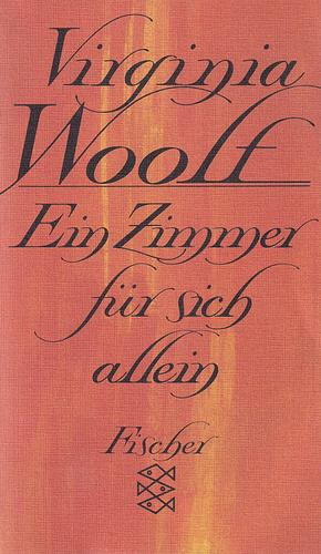 Ein Zimmer für sich allein by Virginia Woolf