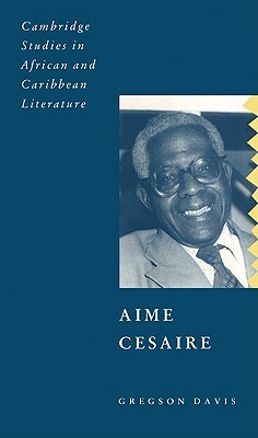 Aimé Césaire by Gregson Davis