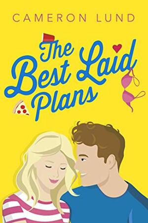 The Best Laid Plans by Cameron Lund