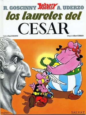 Asterix: Los laureles del César by René Goscinny, Albert Uderzo