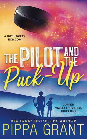 The Pilot & the Puck-Up by Pippa Grant