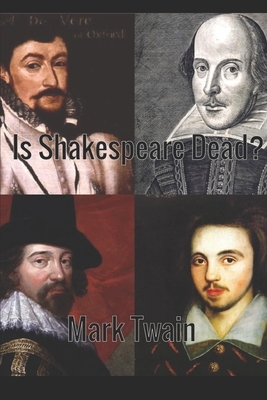 Is Shakespeare Dead? by Mark Twain