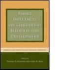 Family Influences on Childhood Behavior and Development: Evidence-based Prevention and Treatment Approaches by Thomas P. Gullotta, Gary M. Blau