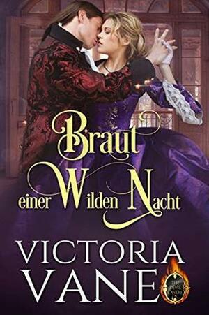 Braut einer wilden Nacht: A Wild Night's Bride by Victoria Vane