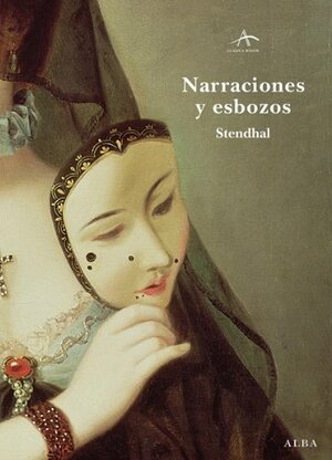 Narraciones y esbozos (Clásica Maior) by Stendhal