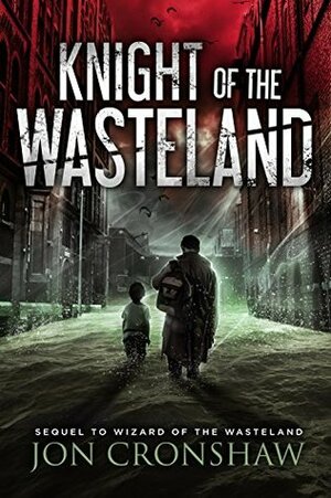 Knight of the Wasteland by Jon Cronshaw