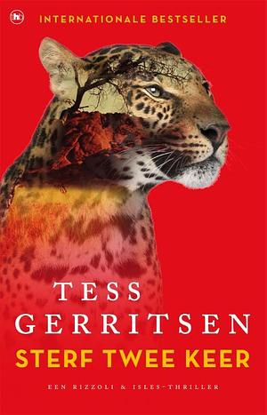 Sterf twee keer by Tess Gerritsen