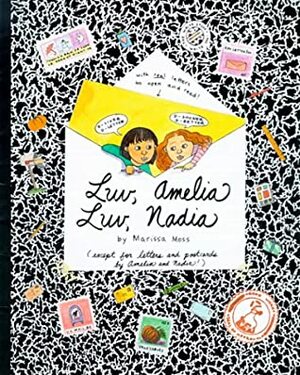 Luv, Amelia Luv, Nadia by Marissa Moss