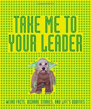 Take Me to Your Leader by Ian Harrinson