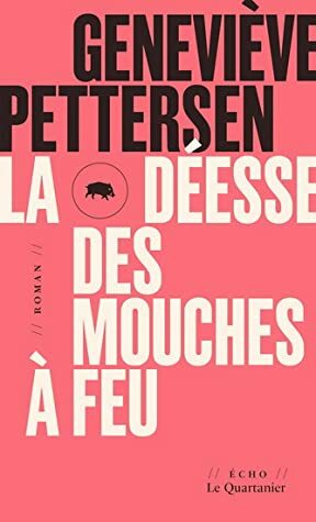 La déesse de mouches à feu by Geneviève Pettersen