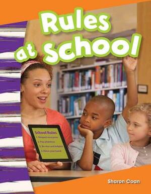 Rules at School by Sharon Coan