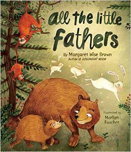 All the Little Fathers by Marilyn Faucher, Margaret Wise Brown