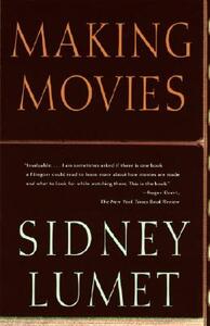 Making Movies by Sidney Lumet