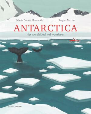 Antarctica het werelddeel vol wonderen by Mario Cuesta Hernando