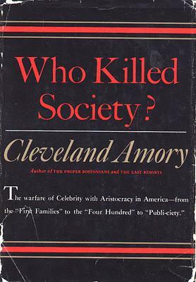 Who Killed Society? by Cleveland Amory