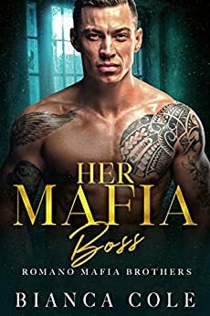 Her Mafia Boss by Bianca Cole