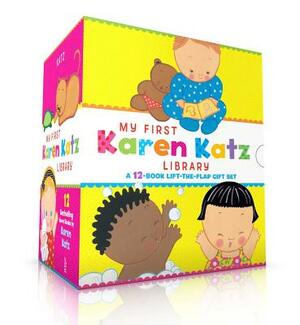 My First Karen Katz Library: Peek-A-Baby; Where Is Baby's Tummy?; What Does Baby Say?; Kiss Baby's Boo-Boo; Where Is Baby's Puppy?; Where Is Baby's by Karen Katz