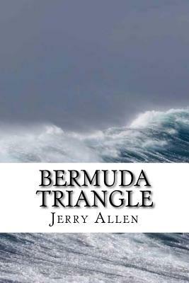 Bermuda Triangle by Jerry Allen