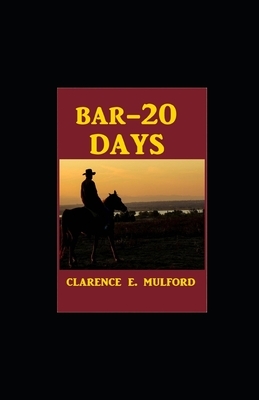 Bar-20 Days illustrated by Clarence E. Mulford