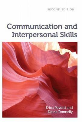 Communication and Interpersonal Skills by Elaine Donnelly, Erica Pavord