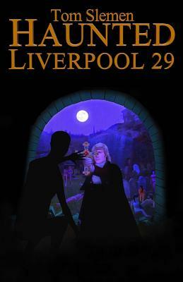 Haunted Liverpool 29 by Tom Slemen