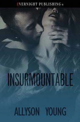 Insurmountable by Allyson Young