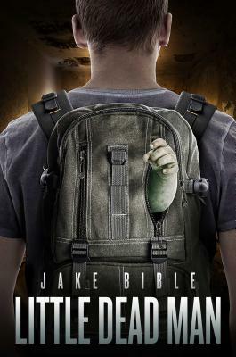Little Dead Man by Jake Bible