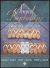 Social Psychology: Unraveling the Mystery by Steven L. Neuberg, Robert B. Cialdini, Douglas T. Kenrick