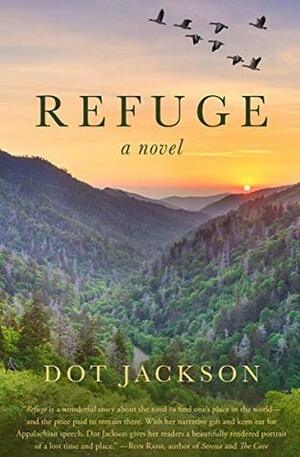 Refuge: A Novel by Dot Jackson