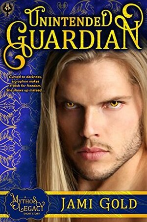 Unintended Guardian by Jami Gold