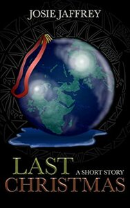 Last Christmas by Josie Jaffrey