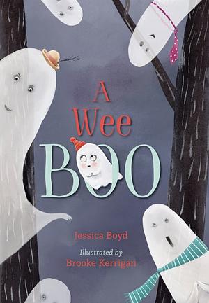 A Wee Boo by Jessica Boyd