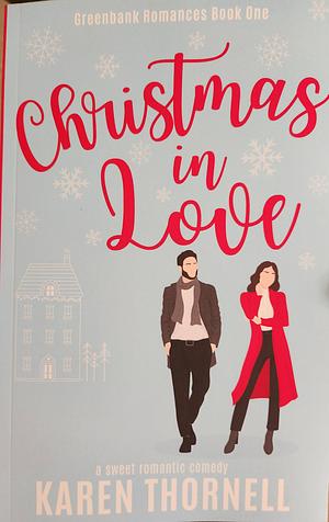 Christmas in Love by Karen Thornell