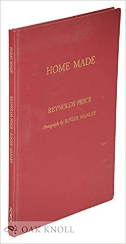 Home Made by Reynolds Price, Roger Manley