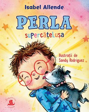 Perla, supercățeluşa by Isabel Allende