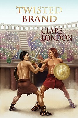 Twisted Brand by Clare London